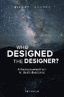 Who Dessigned the Designer?