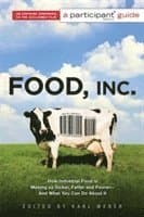 Food Inc.: A Participant Guide (Media tie-in)