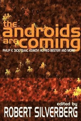 Androids Are Coming