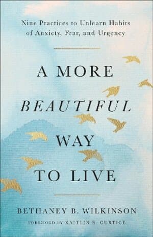 More Beautiful Way to Live