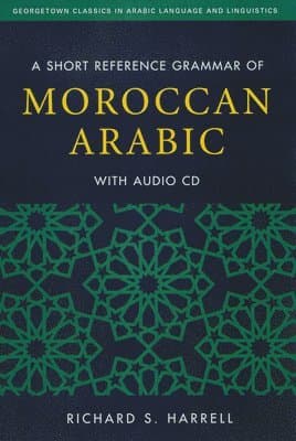 Short Reference Grammar of Moroccan Arabic