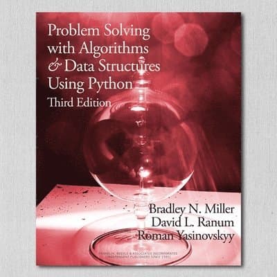 Problem Solving with Algorithms and Data Structures Using Python, 3rd Edition