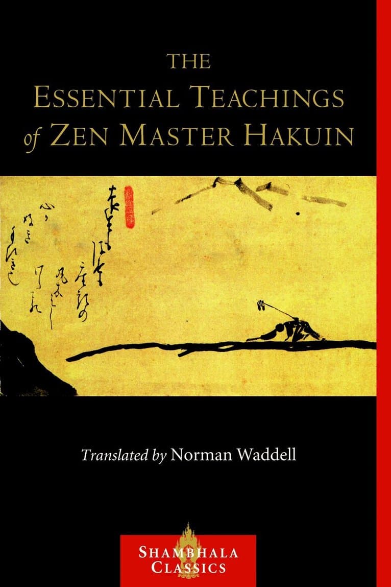 Essential Teachings of Zen Master Hakuin