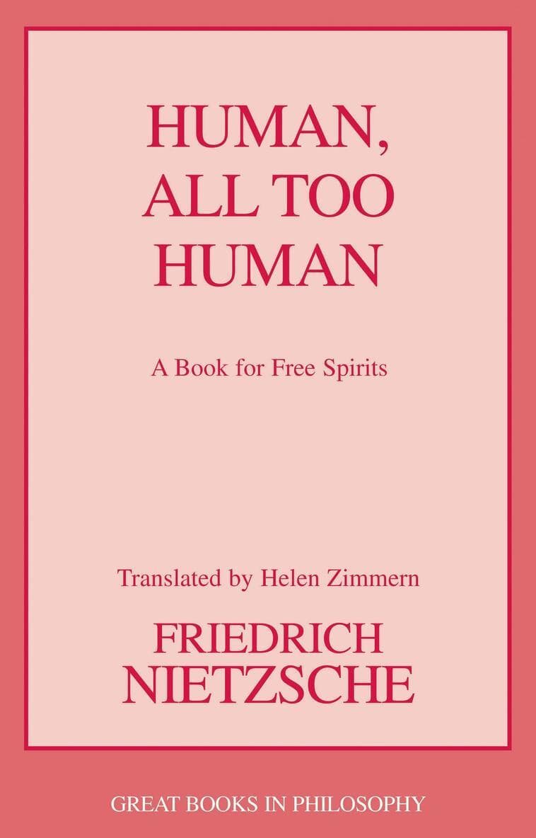 Human, All Too Human