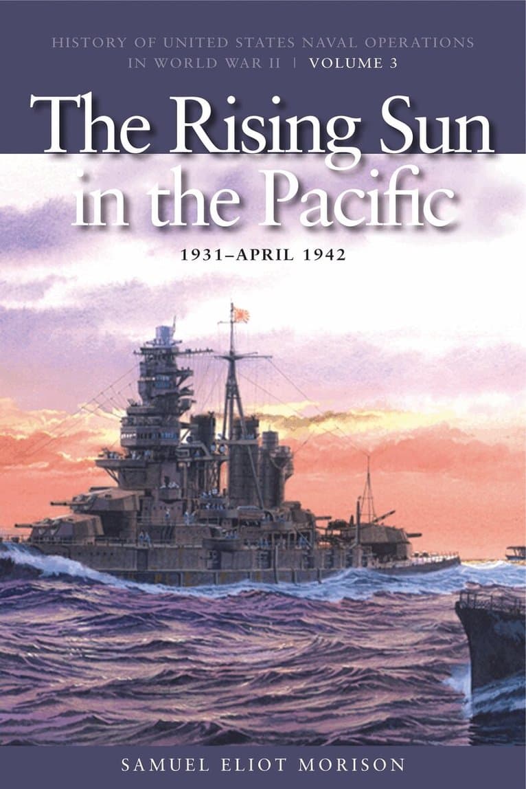 Rising Sun in the Pacific, 1931 -  April 1943