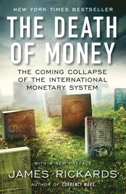The Death of Money