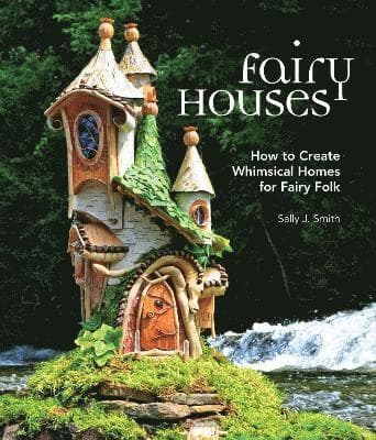 Fairy Houses