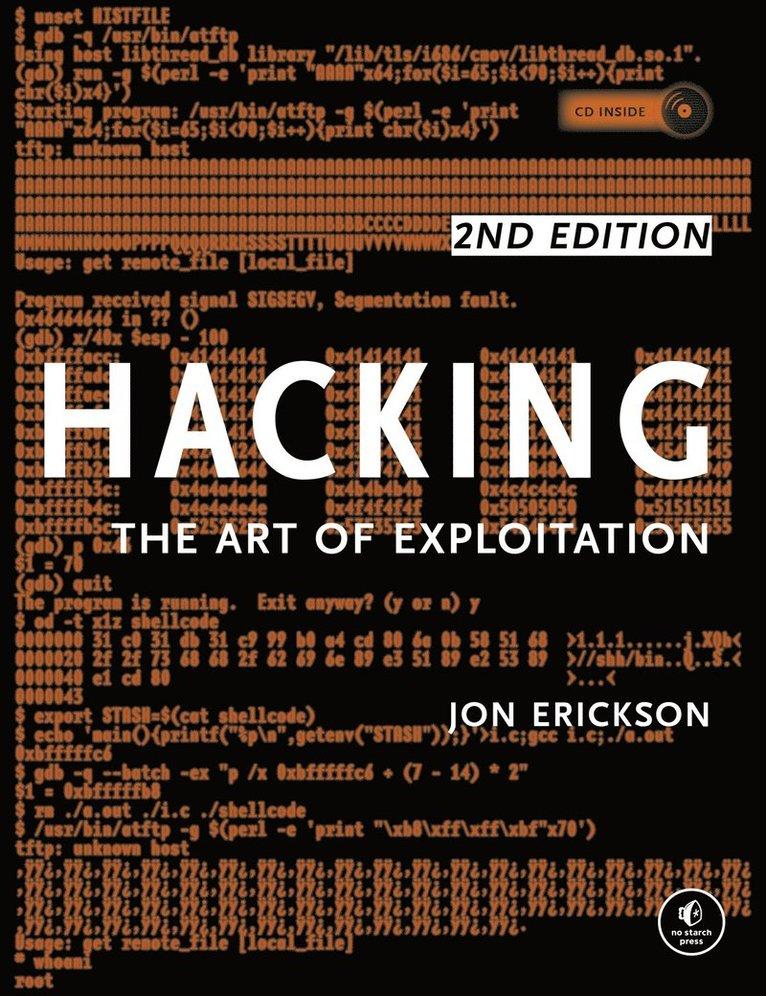 Hacking: The Art of Exploitation, 2nd Edition