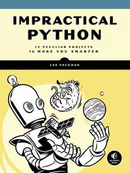 Impractical Python Projects