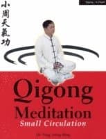 Qigong Meditation: Small Circulation