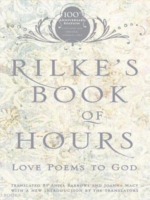 Rilke's Book of Hours: Love Poems to God