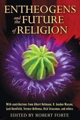 Entheogens and the Future of Religion