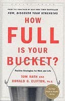How Full Is Your Bucket? Expanded Anniversary Edition