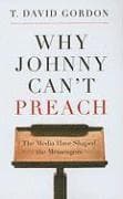 Why Johnny Can’t Preach