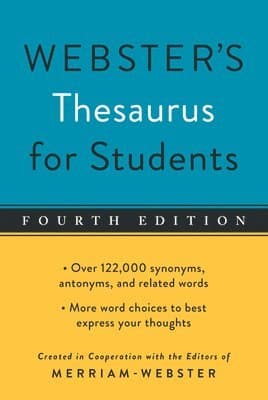 Webster's Thesaurus for Students, Fourth Edition