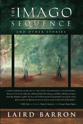 Imago Sequence and Other Stories