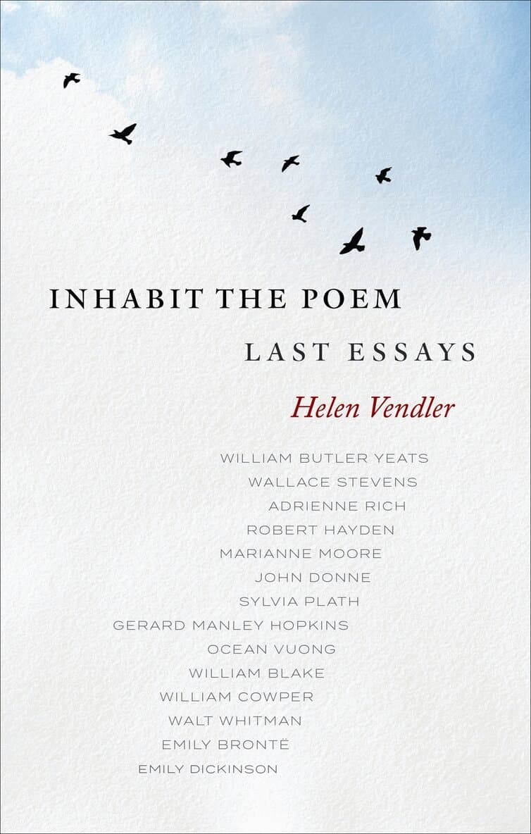 Inhabit the Poem: Last Essays