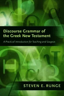 Discourse Grammar of the Greek New Testament