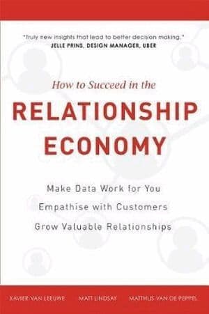 How To Succeed in the Relationship Economy
