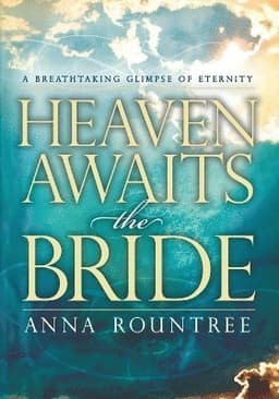 Heaven Awaits the Bride