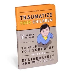 Knock Knock Traumatize Your Children