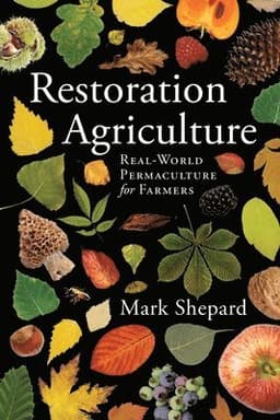 Restoration Agriculture