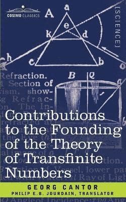 Contributions to the Founding of the Theory of Transfinite Numbers