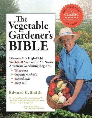 Vegetable Gardener's Bible, 2nd Edition