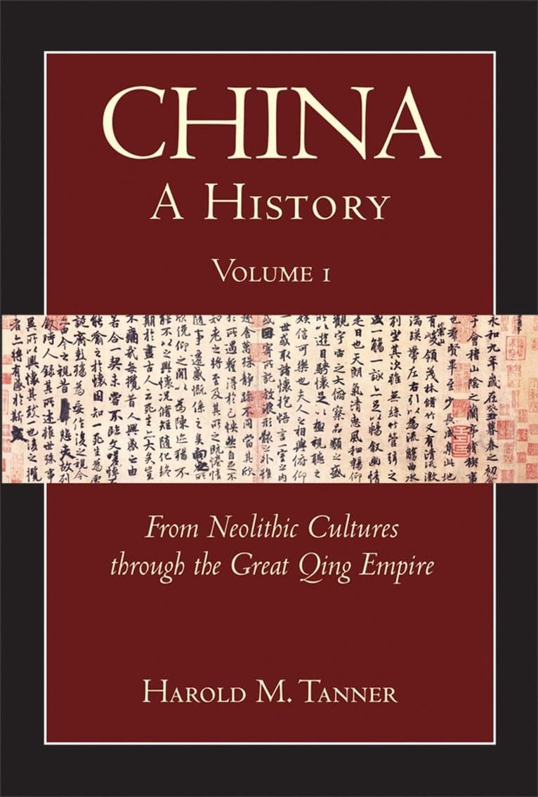 China: A History (Volume 1)