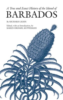 True and Exact History of the Island of Barbados