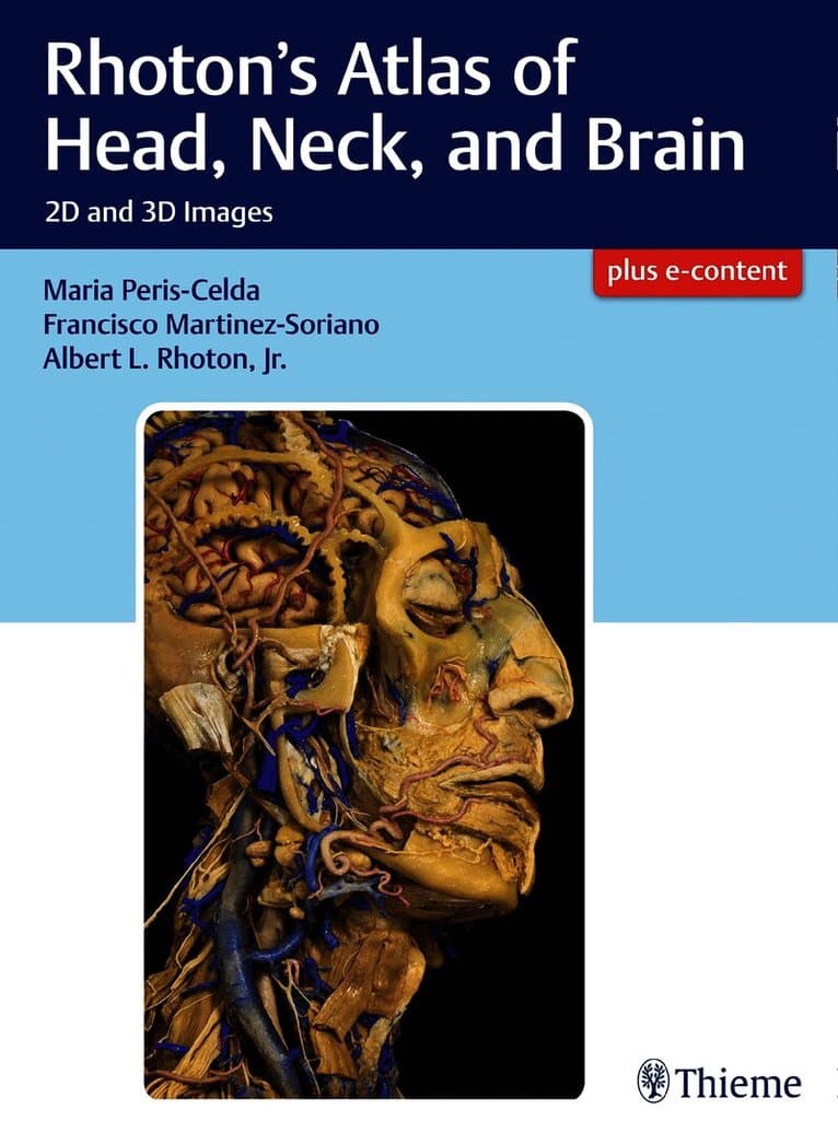 Rhoton's Atlas of Head, Neck, and Brain