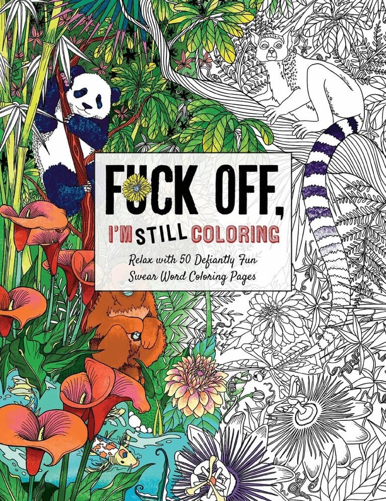 Fuck Off I’m Still Coloring