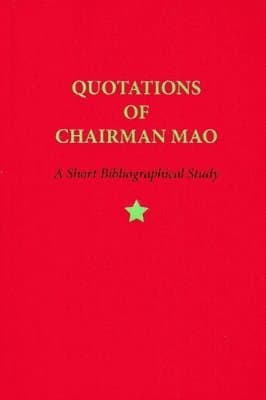 Quotations of Chairman Mao, 1964–2014 – A Short Bibliographical Study
