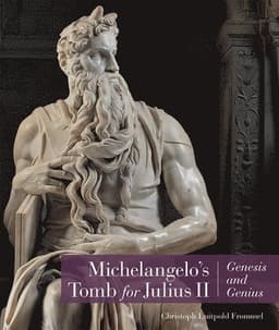 Michelangelo's Tomb for Julius II - Genesis and Genius