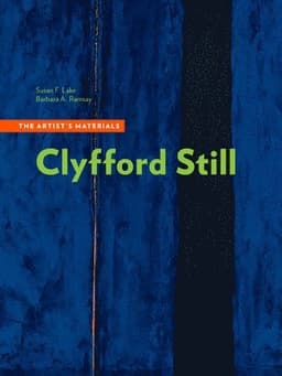 Clyfford Still - The Artists Materials