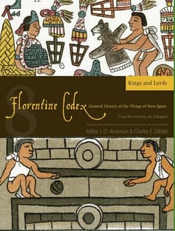 Florentine Codex: Book 8 Volume 8