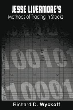 Jesse Livermore's Methods of Trading in Stocks