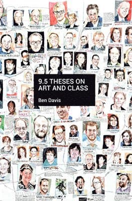 9.5 Theses On Art And Class