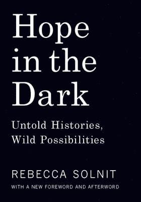 Omslag till boken Hope in the Dark av Rebecca Solnit