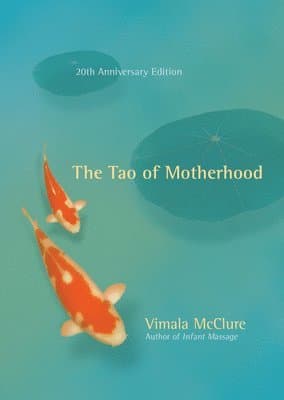 Tao of Motherhood