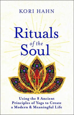 Rituals of the Soul