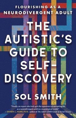 Autistic's Guide to Self-Discovery,The