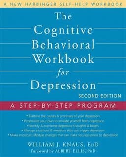 Cognitive Behavioral Workbook for Depression, Second Edition