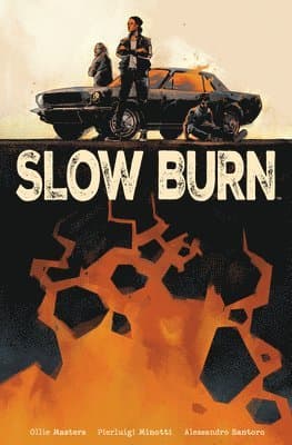 Slow Burn