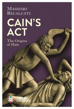 Cain's ACT: The Origins of Hate
