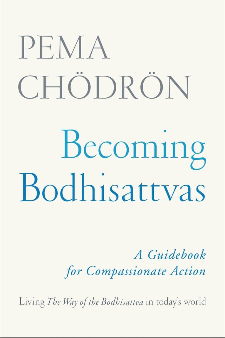Becoming Bodhisattvas