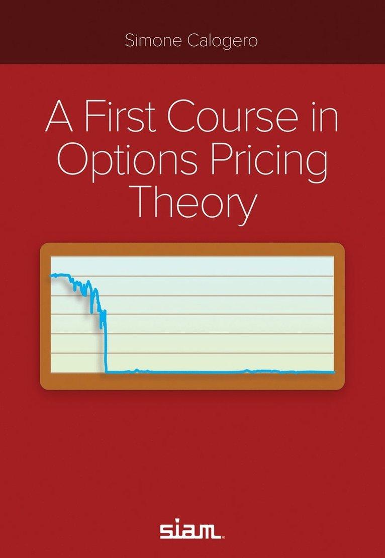 First Course in Options Pricing Theory
