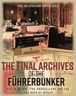 Final Archives of the Führerbunker