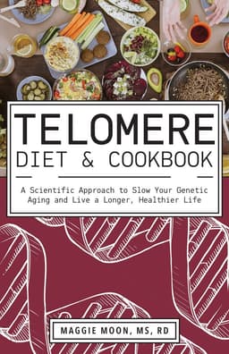 Telomere Diet and Cookbook