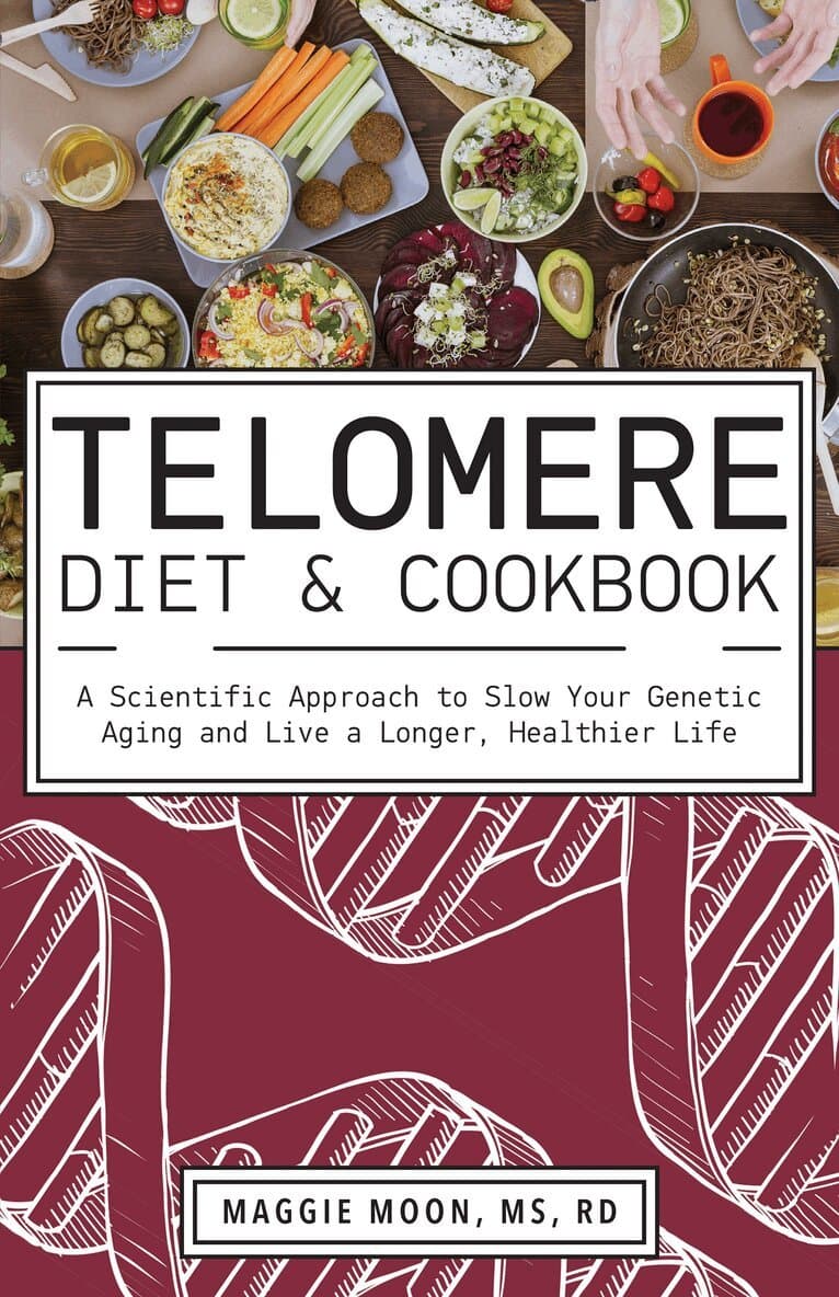 Telomere Diet and Cookbook